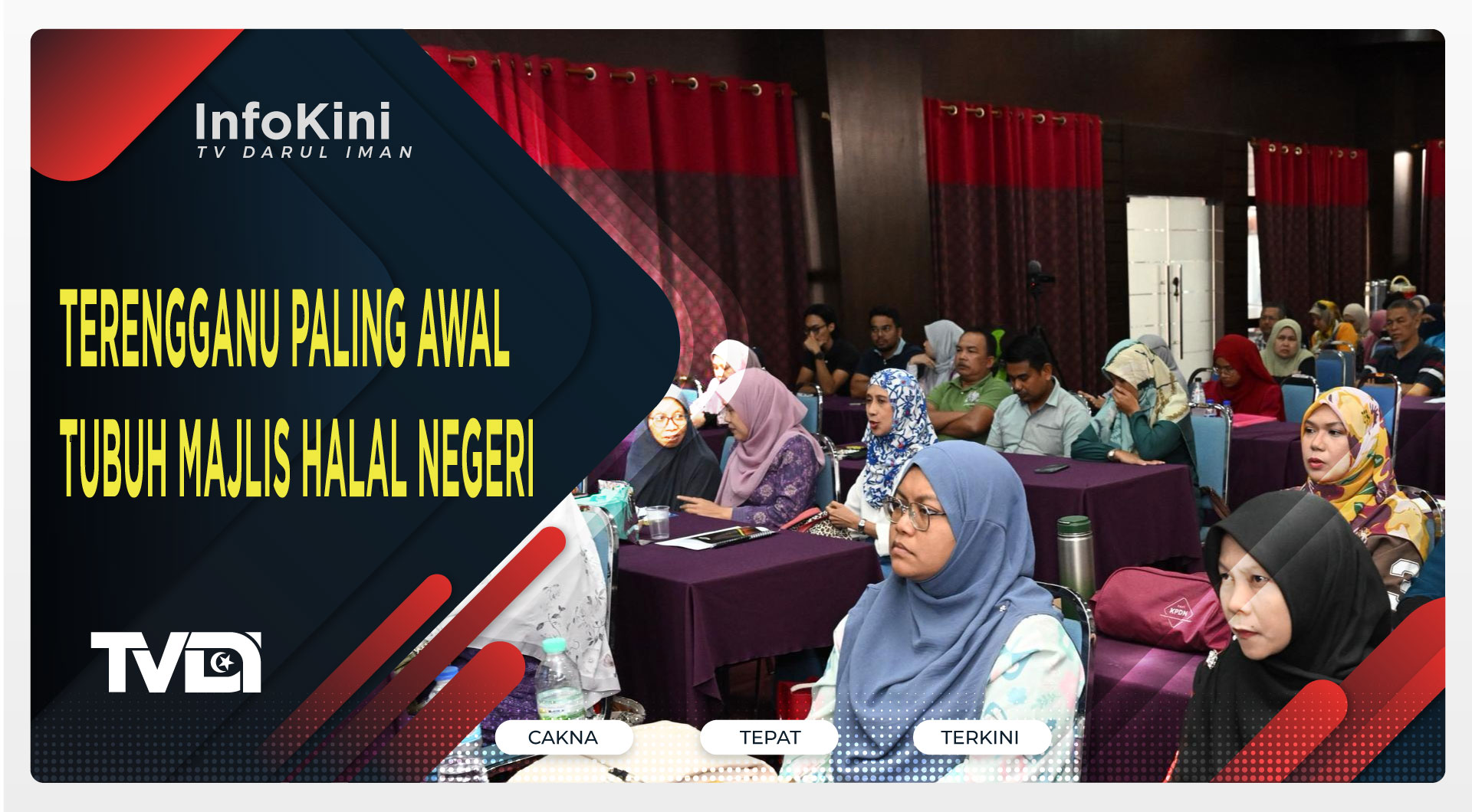 Terengganu Paling Awal Tubuh Majlis Halal Negeri
