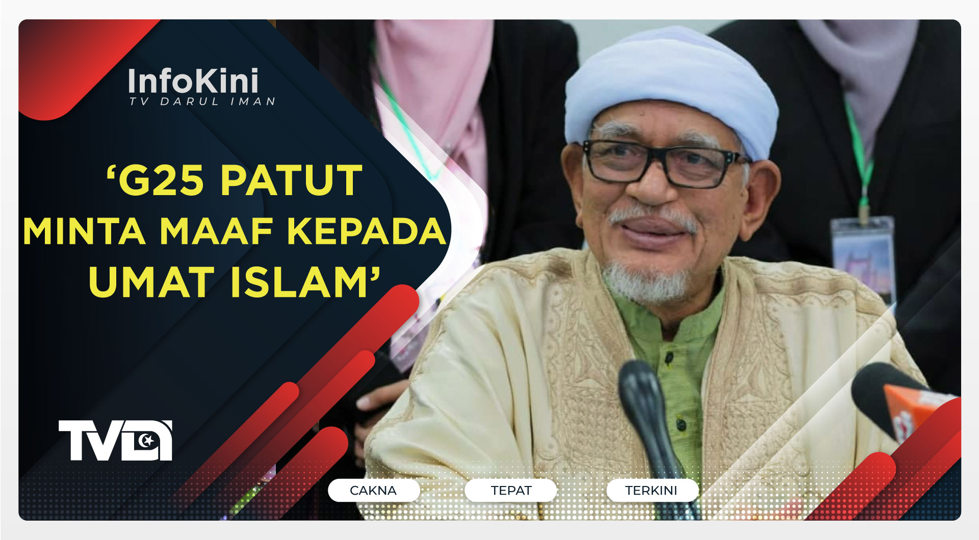 ‘G25 Patut Minta Maaf Kepada Umat Islam’ - Abdul Hadi