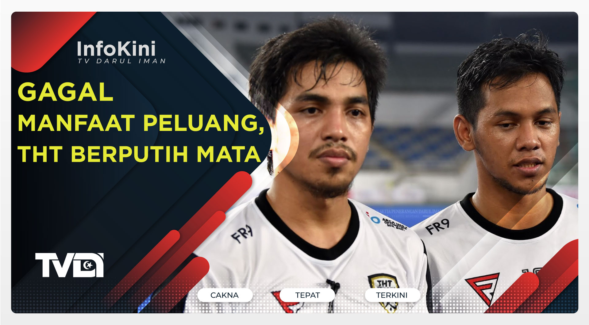 Gagal Manfaat Peluang, THT Berputih Mata