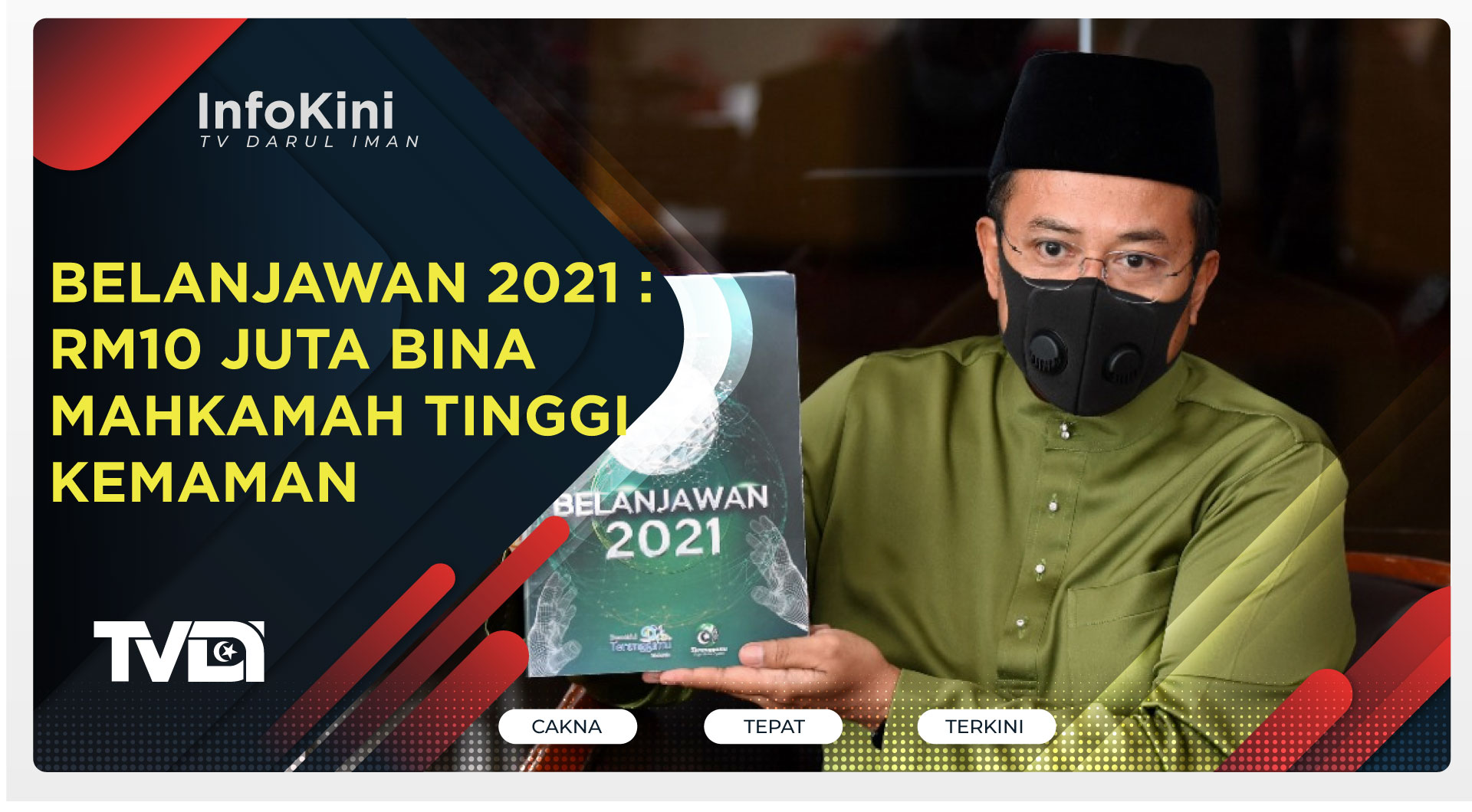 Belanjawan 2021 : RM10 Juta Bina Mahkamah Tinggi Kemaman