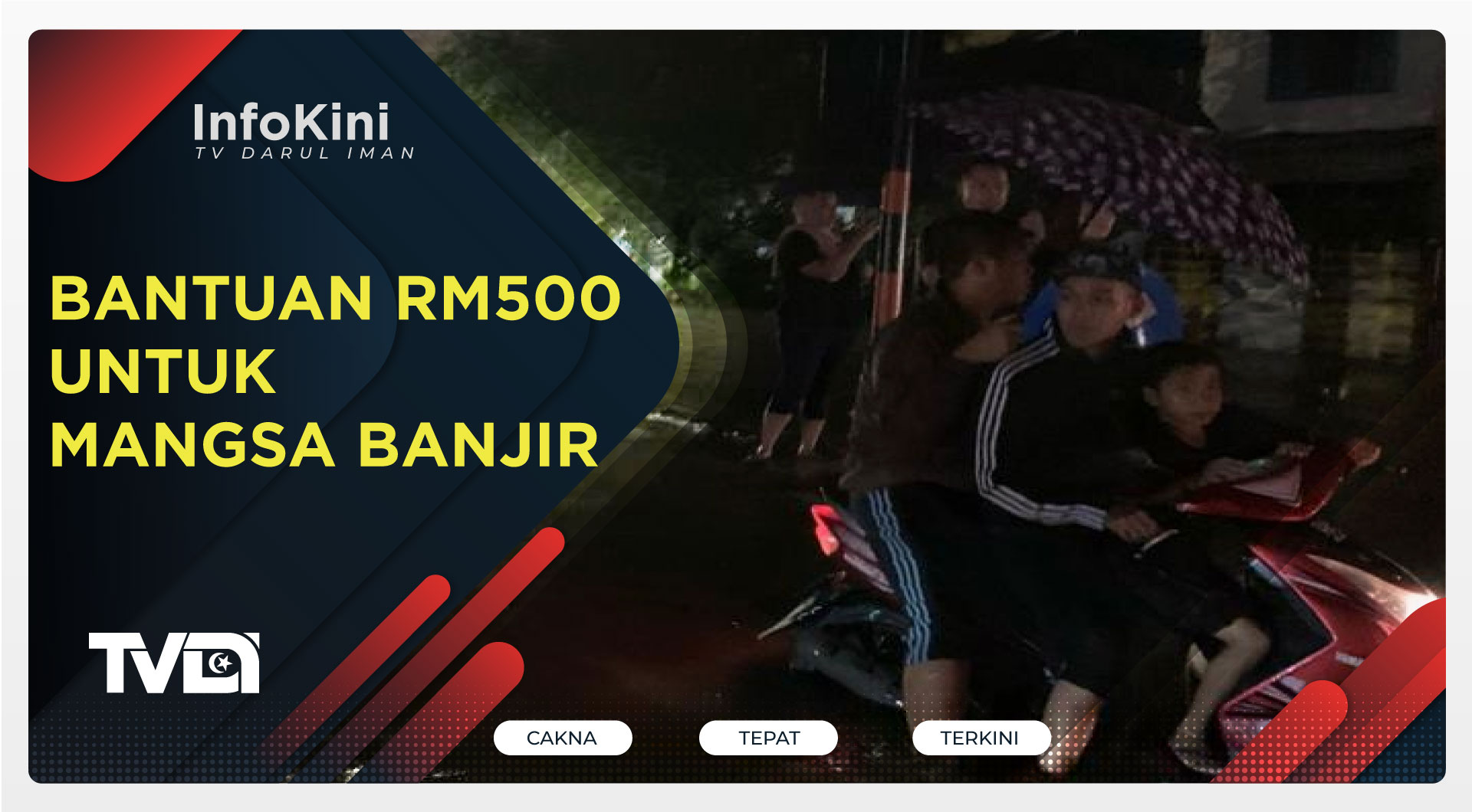 Bantuan RM500 Untuk Mangsa Banjir