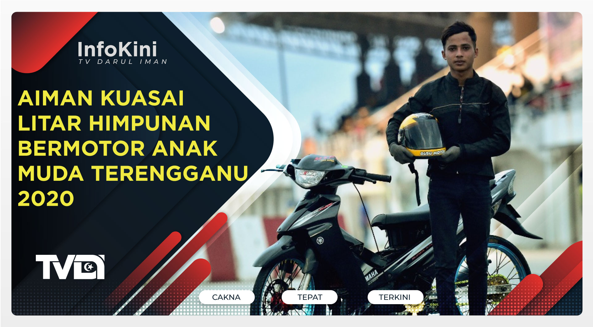 Aiman Kuasai Litar Himpunan Bermotor Anak Muda Terengganu 2020