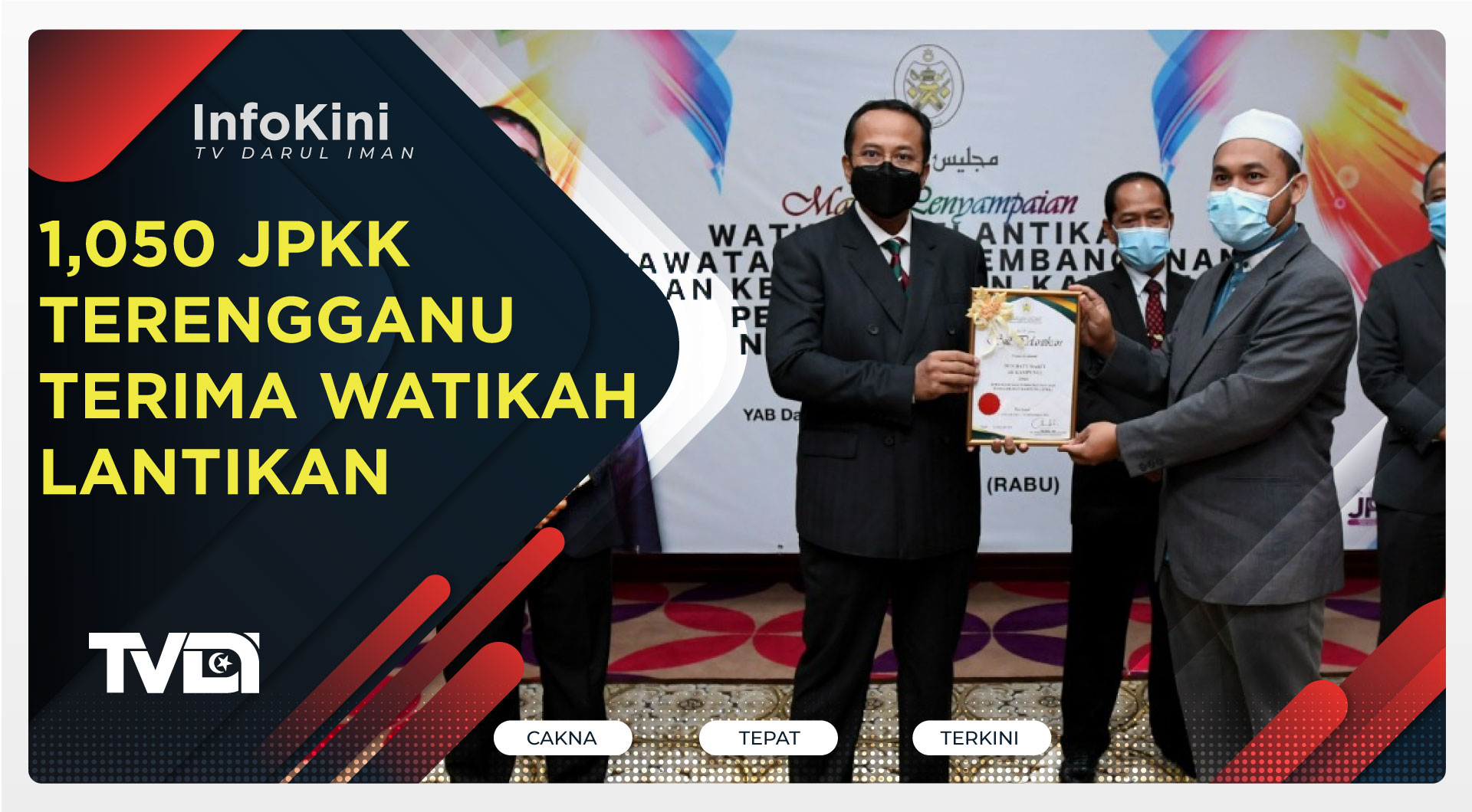 1,050 JPKK Terengganu Terima Watikah Lantikan