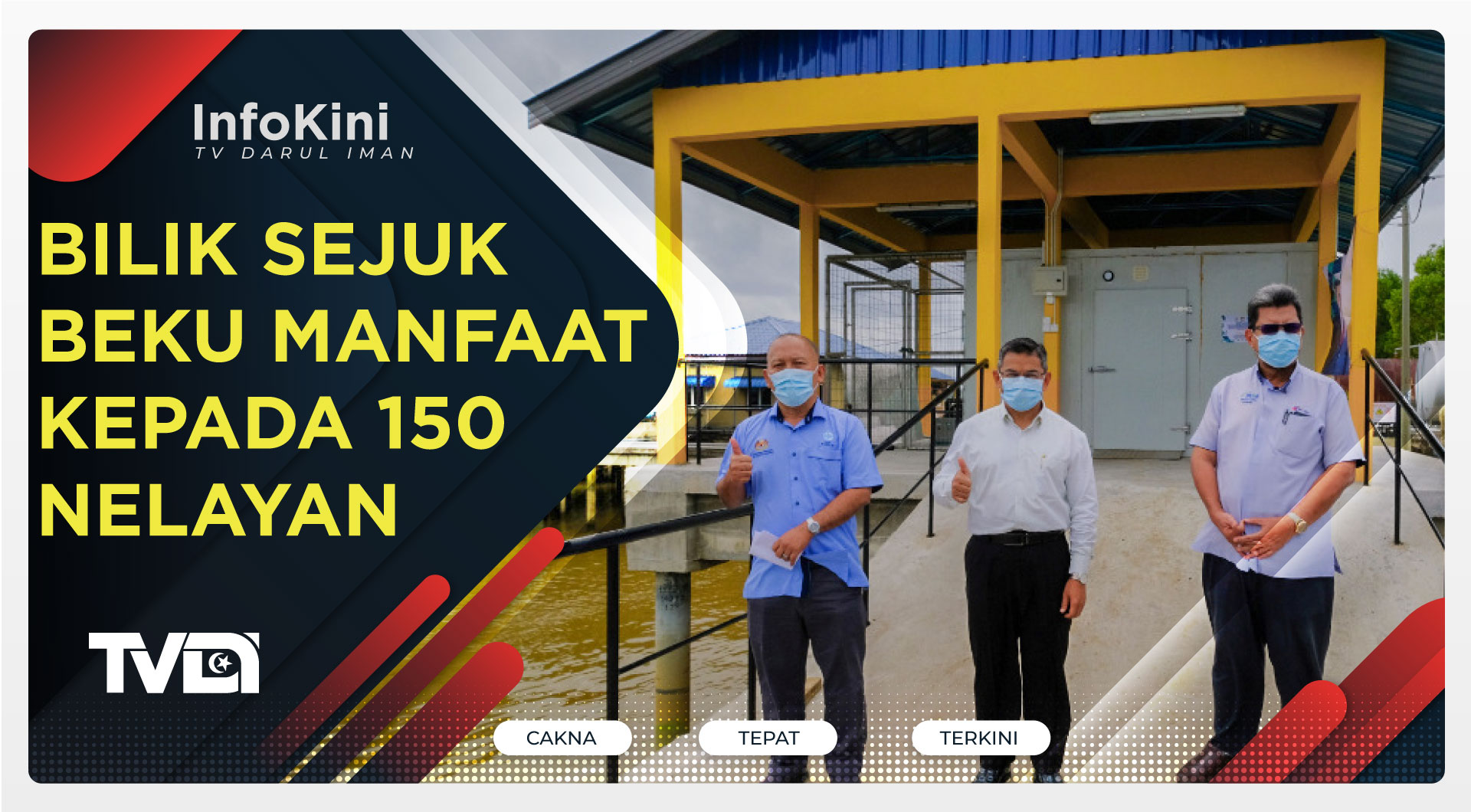 Bilik Sejuk Beku Beri Manfaat Kepada 150 Nelayan