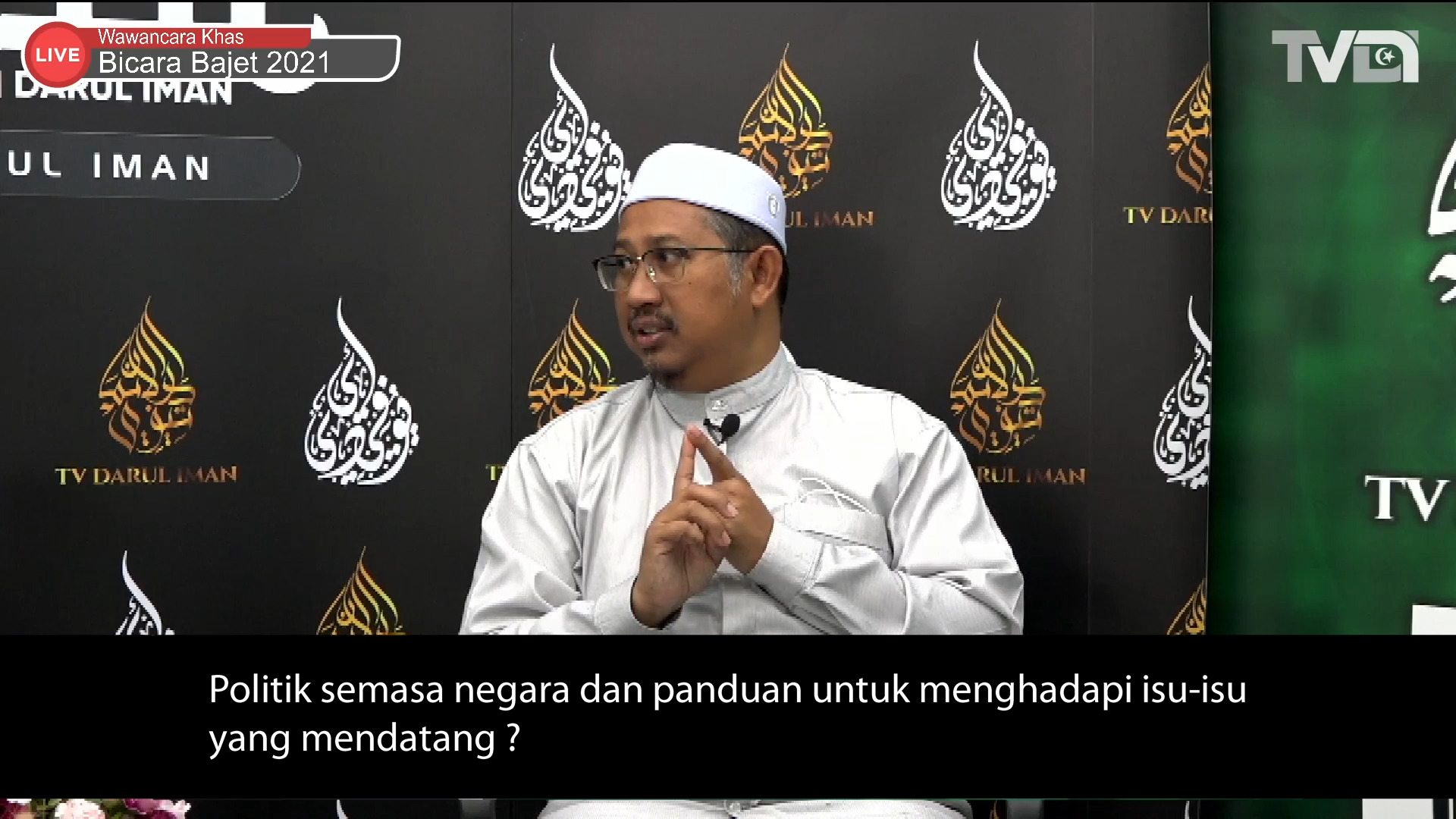 Bicara Bajet 2021 : Politik semasa Negara dan panduan untuk menghadapi isu-isu yang mendatang?