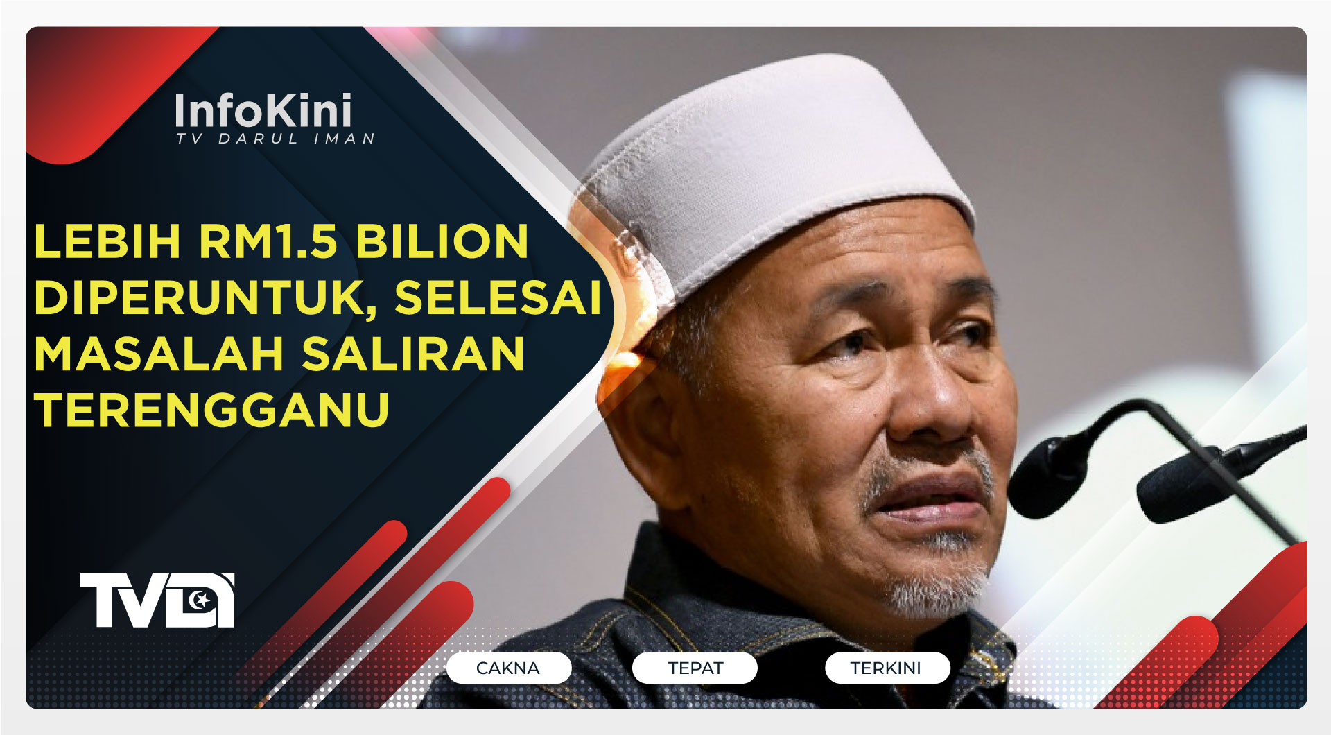 Lebih RM1.5 Bilion Diperuntuk, Selesai Masalah Saliran Terengganu