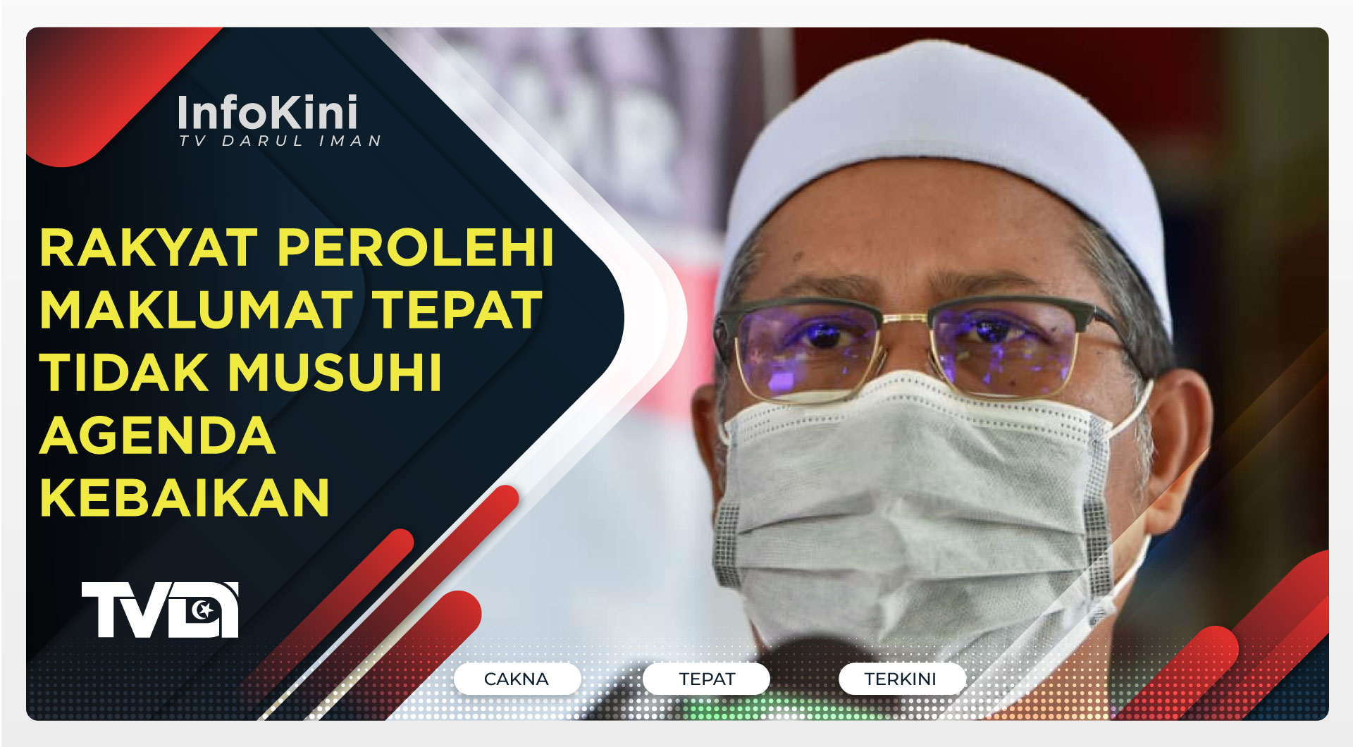 Rakyat Perolehi Maklumat Tepat Tidak Musuhi Agenda Kebaikan