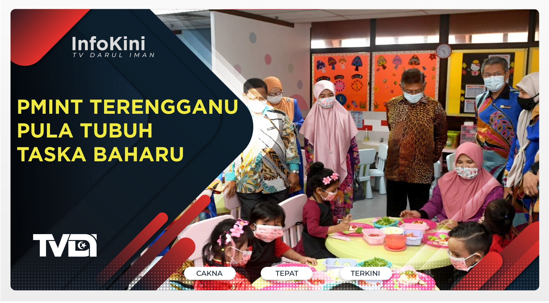 PMINT Terengganu Pula Tubuh Taska Baharu