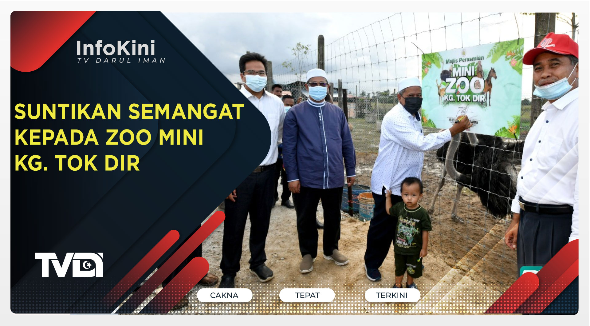 Suntikan Semangat Kepada Zoo Mini Kg. Tok Dir