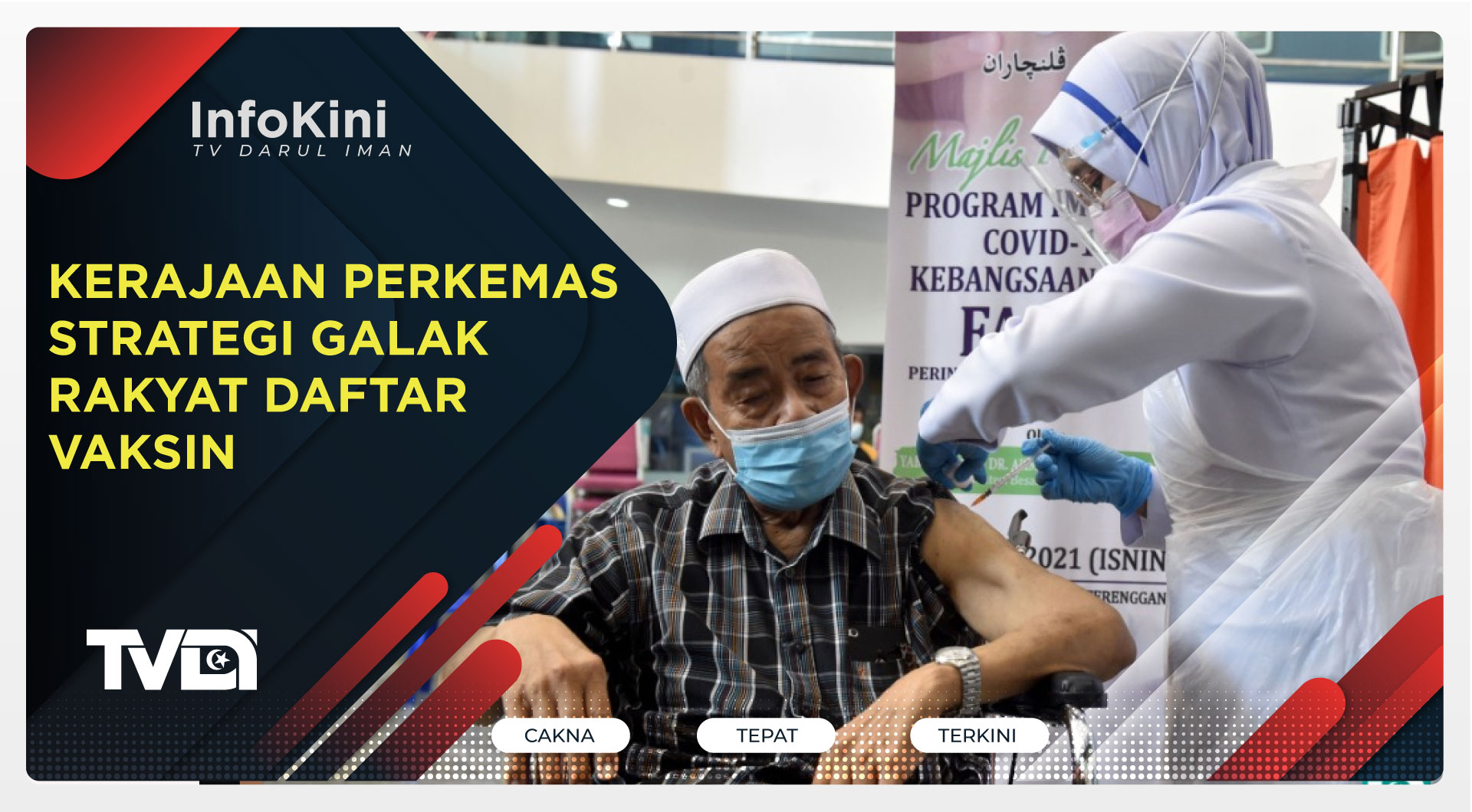 Kerajaan Perkemas Strategi Galak Rakyat Daftar Vaksin