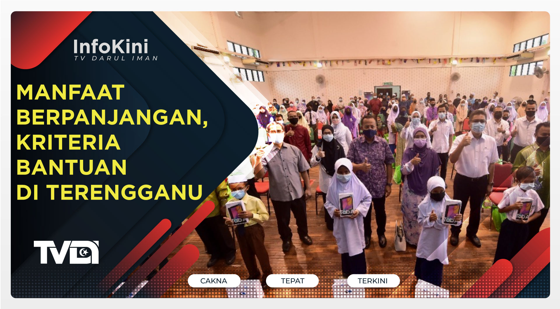 Manfaat Berpanjangan, Kriteria Bantuan Di Terengganu