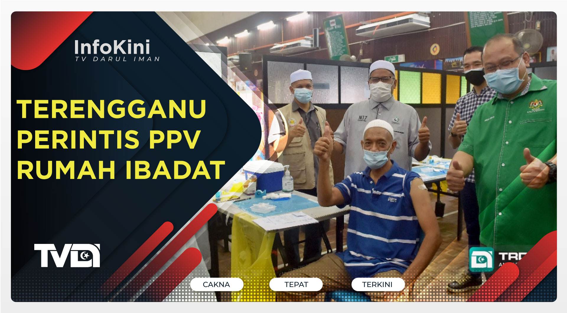 Terengganu Perintis PPV Rumah Ibadat