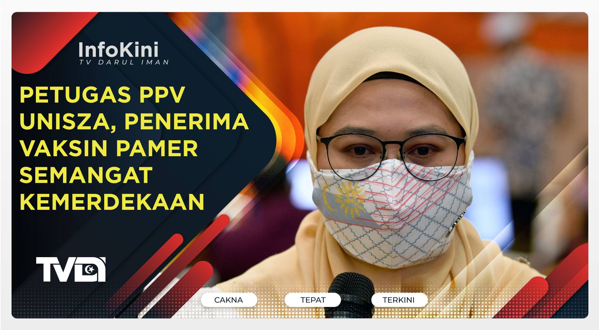 Petugas PPV UniSZA, Penerima Vaksin Pamer Semangat Kemerdekaan