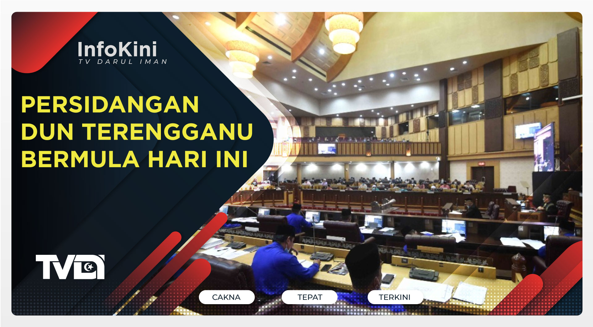 Persidangan DUN Terengganu Bermula Hari Ini