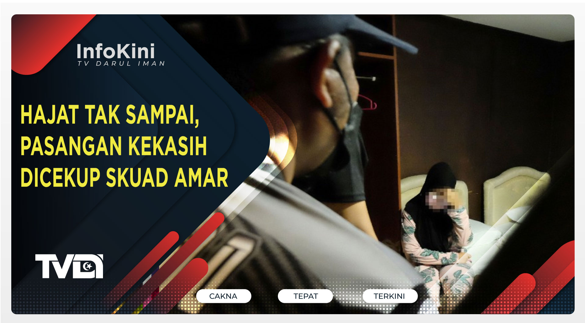 HAJAT TAK SAMPAI, PASANGAN KEKASIH DICEKUP SKUAD AMAR