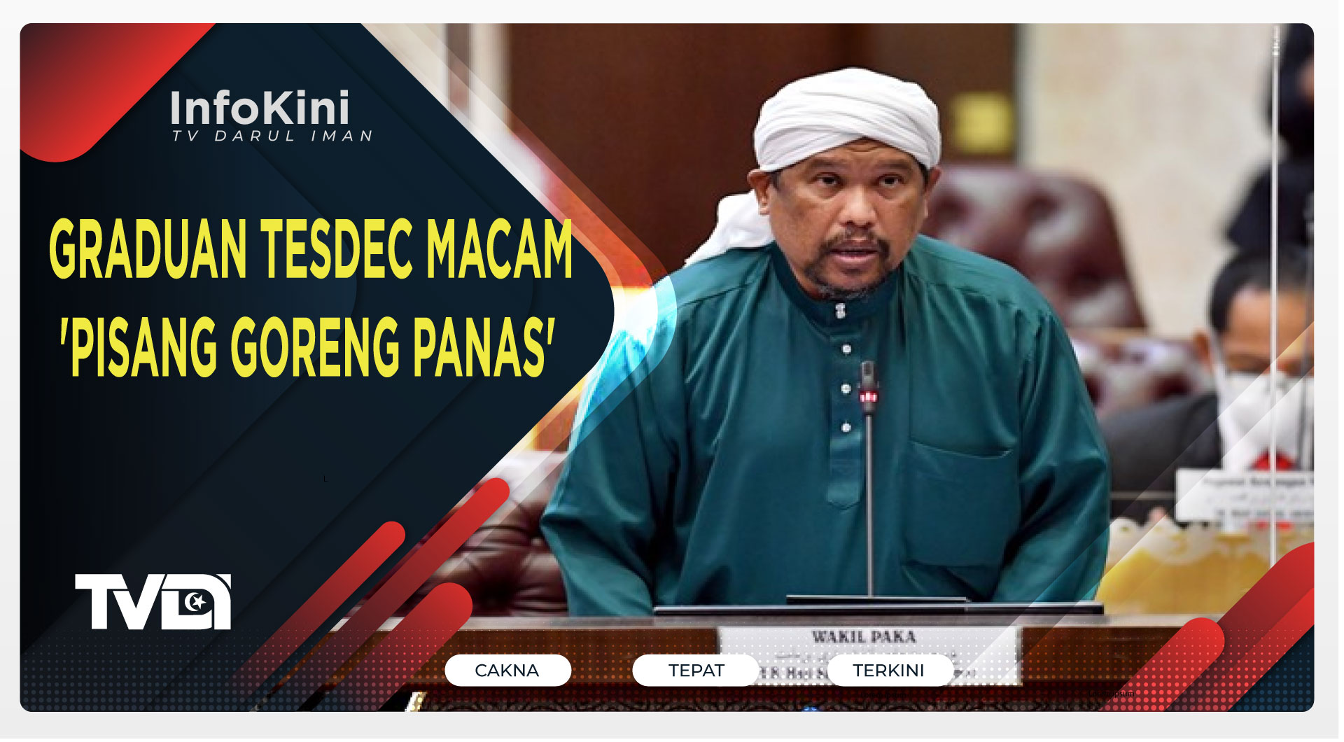 GRADUAN TESDEC MACAM 'PISANG GORENG PANAS'