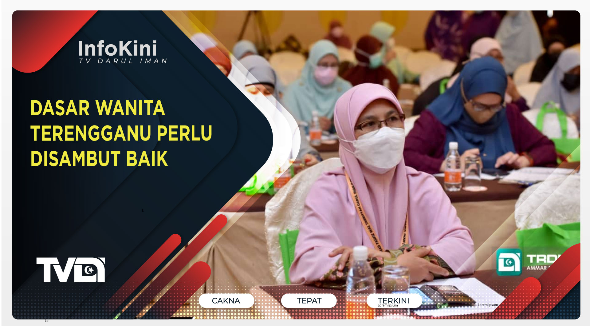 DASAR WANITA TERENGGANU PERLU DISAMBUT BAIK