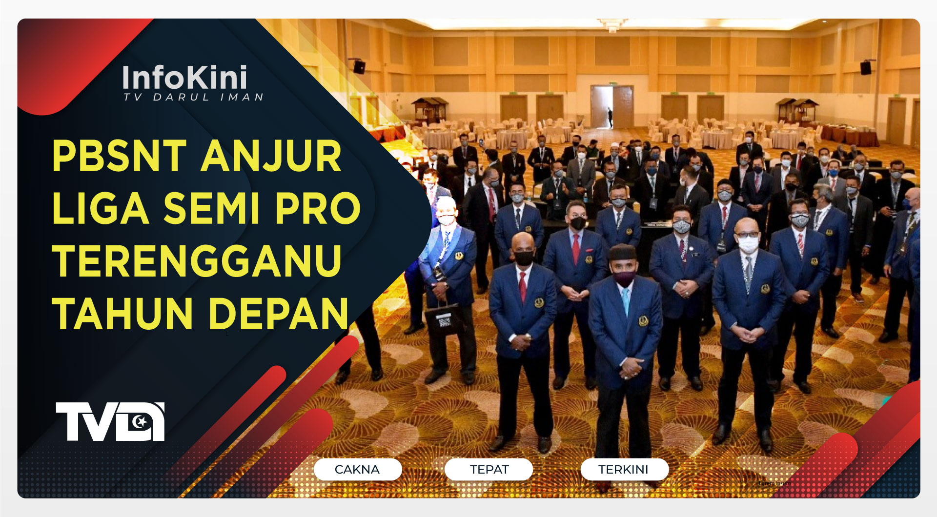 PBSNT Anjur Liga Semi Pro Terengganu Tahun Depan