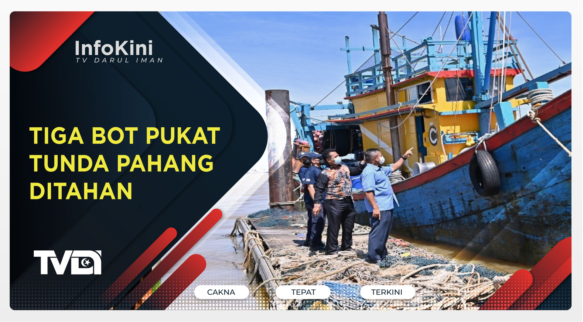 Tiga Bot Pukat Tunda Pahang Ditahan