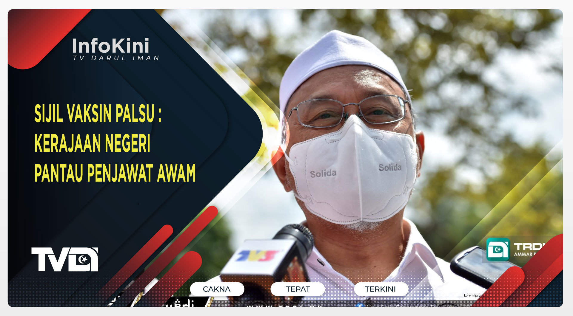 Sijil Vaksin Palsu : Kerajaan Negeri Pantau Penjawat Awam