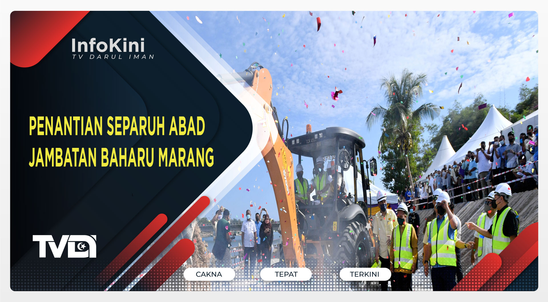 Penantian Separuh Abad Jambatan Baharu Marang