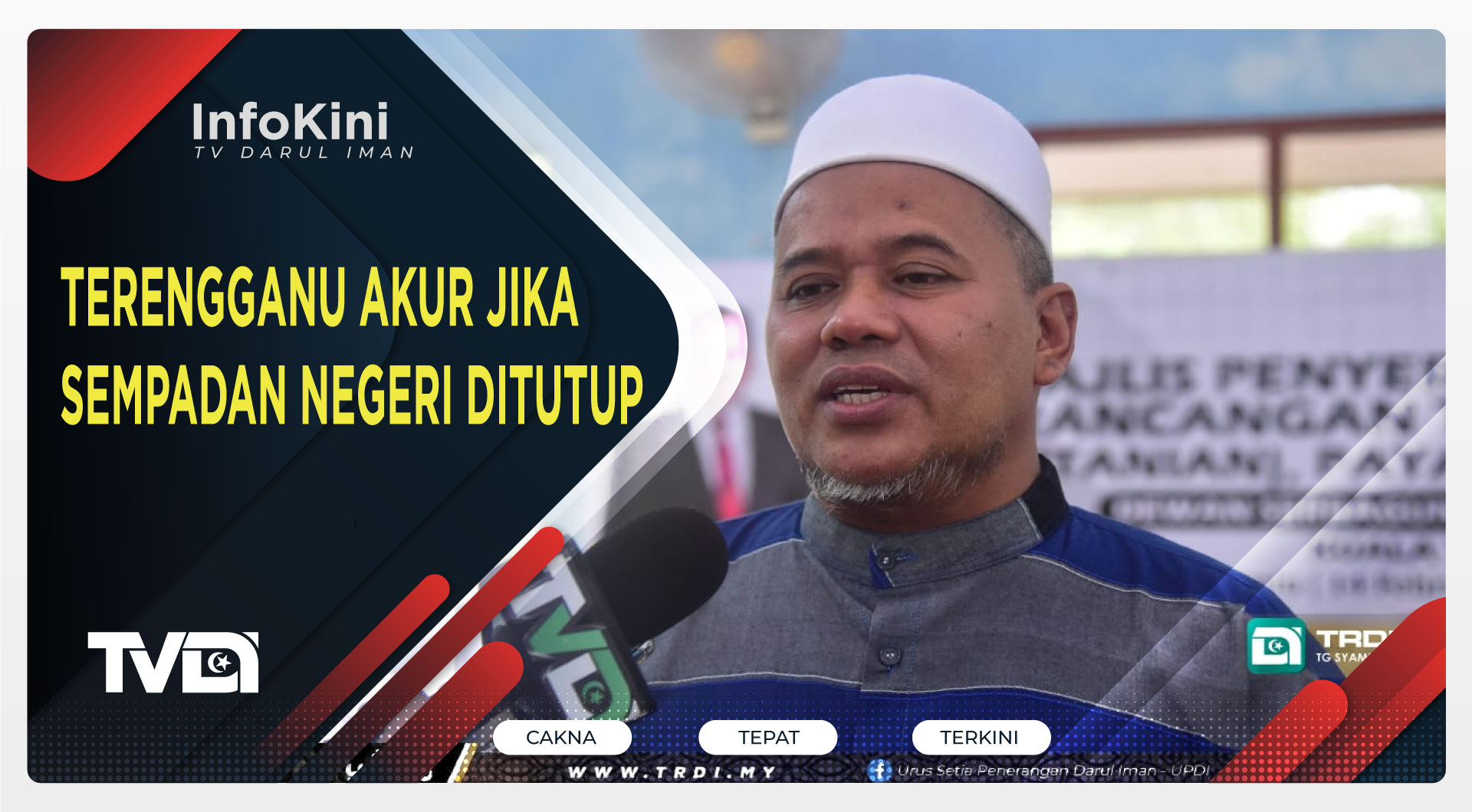 Terengganu Akur Jika Sempadan Negeri Ditutup