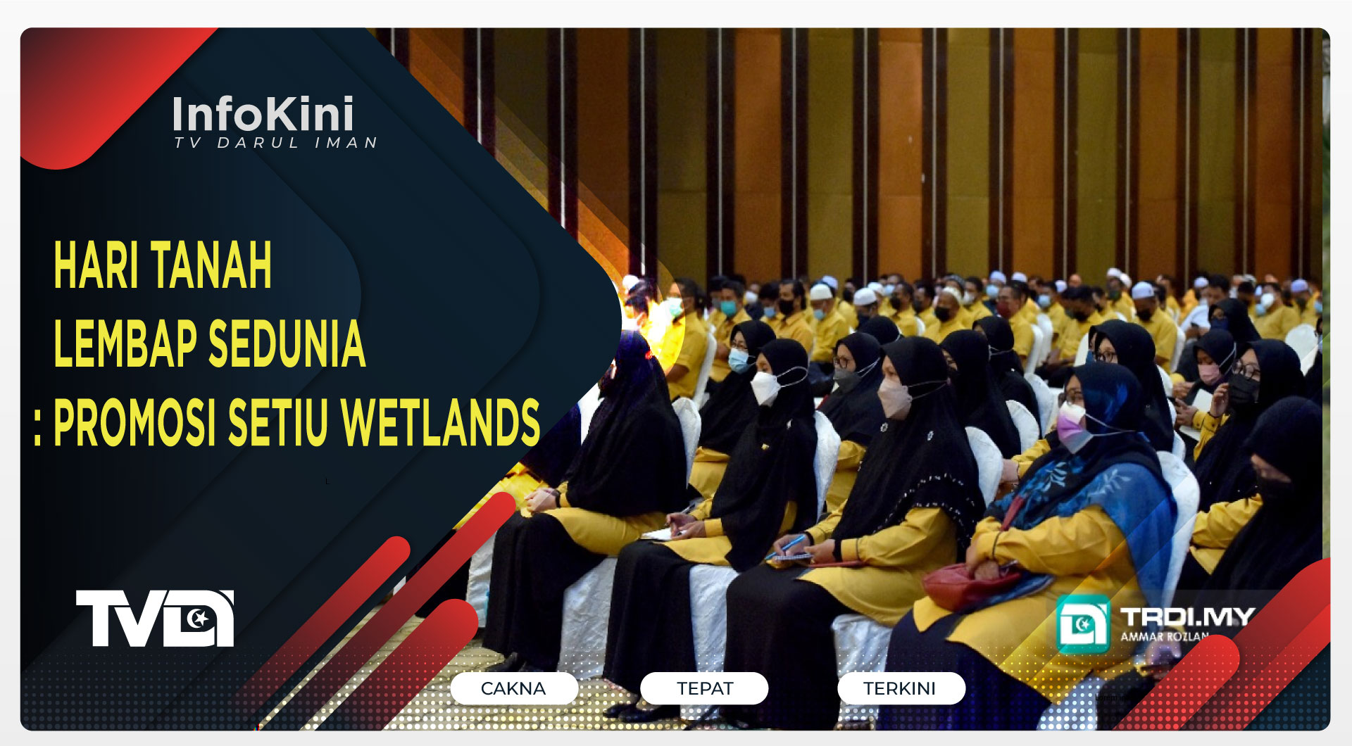 Hari Tanah Lembap Sedunia : Promosi Setiu Wetlands