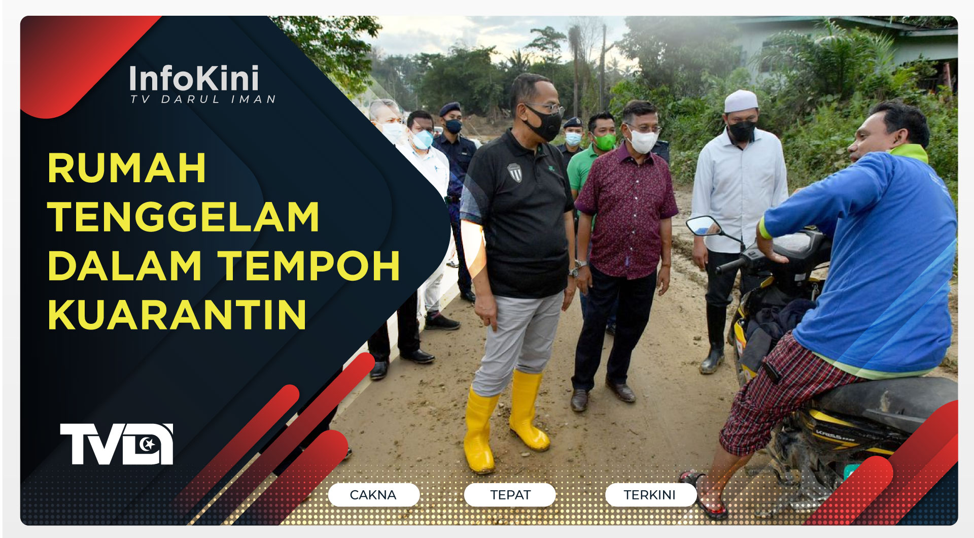 Rumah Tenggelam Dalam Tempoh Kuarantin