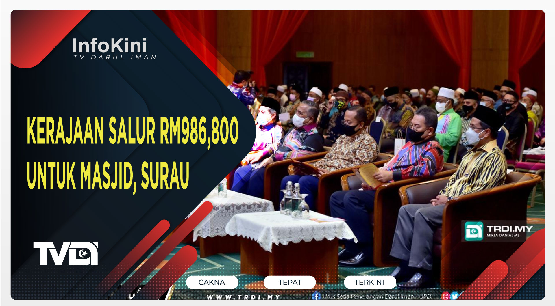 Ihya' Ramadan: Kerajaan Salur RM986,800 Untuk Masjid, Surau