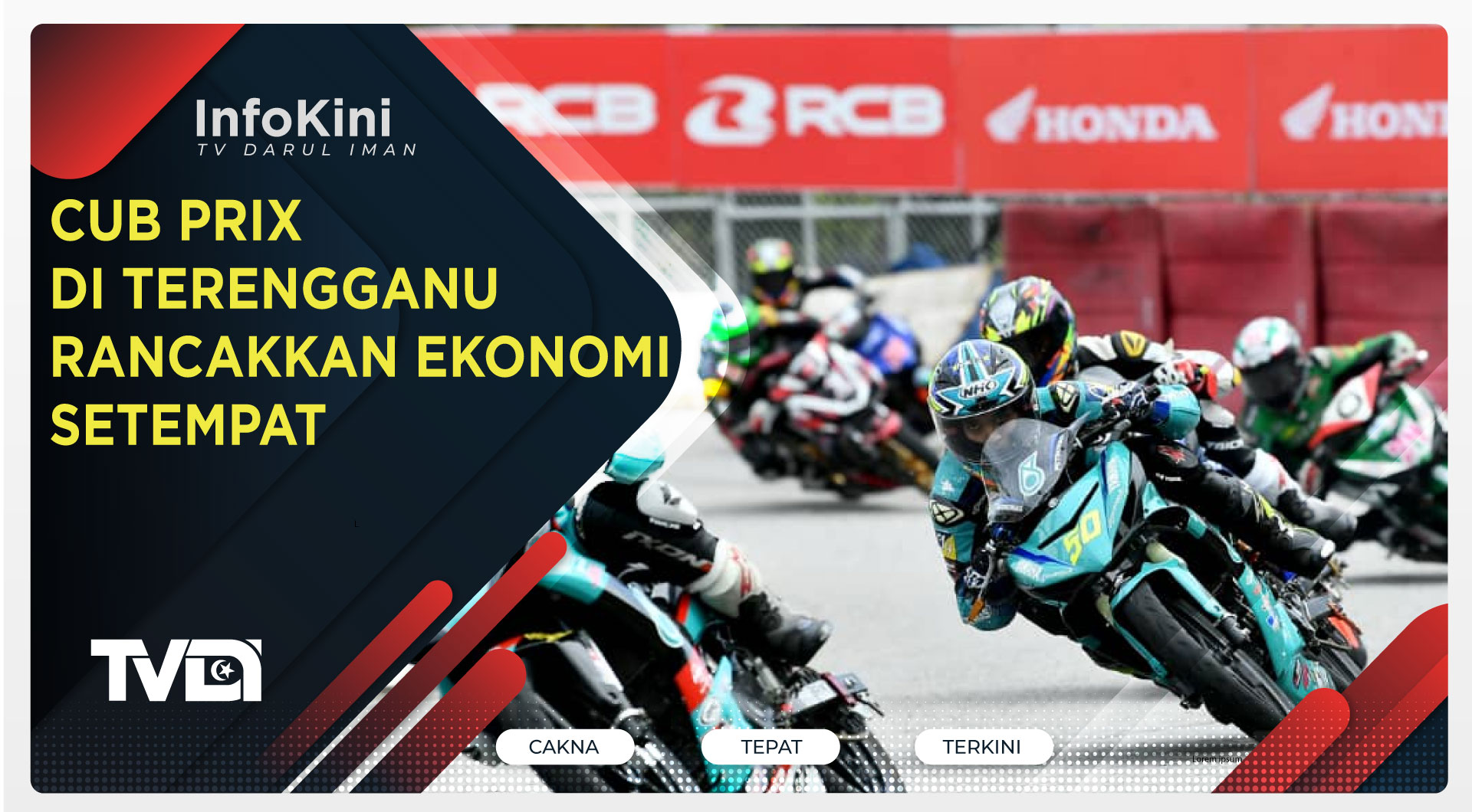 Cub Prix di Terengganu Rancakkan Ekonomi Setempat
