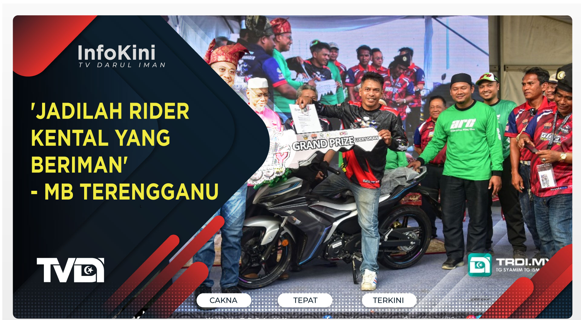 'Jadilah Rider Kental Yang Beriman' - MB Terengganu