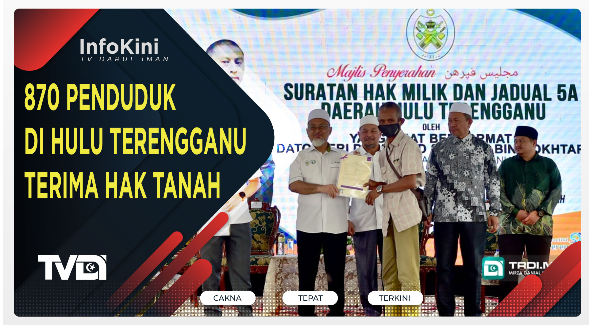 870 Penduduk di Hulu Terengganu Terima Hak Tanah