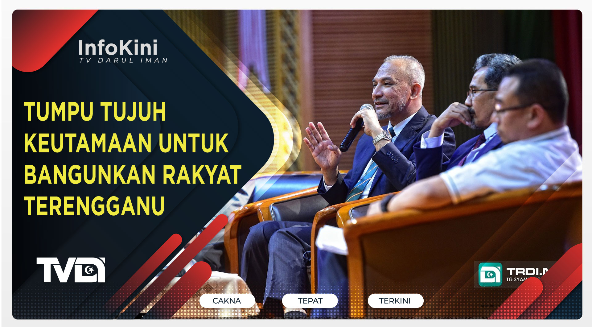 Tumpu Tujuh Keutamaan Untuk Bangunkan Rakyat Terengganu