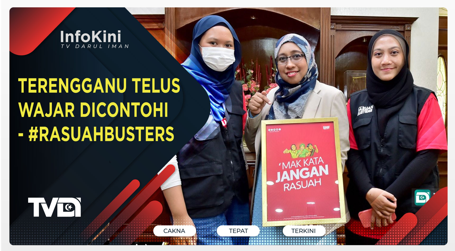 Terengganu Telus Wajar Dicontohi - #RasuahBusters