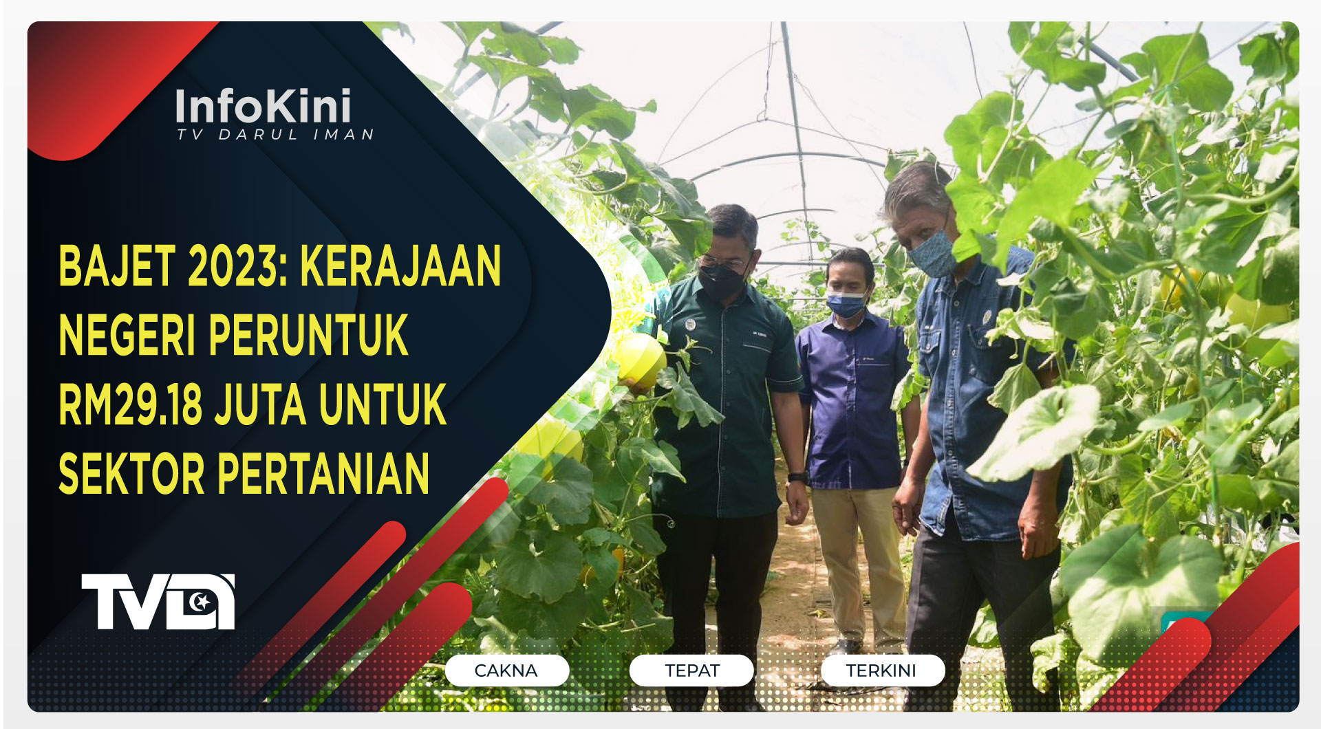 BAJET 2023: Kerajaan Negeri Peruntuk RM29.18 Juta Untuk Sektor Pertanian