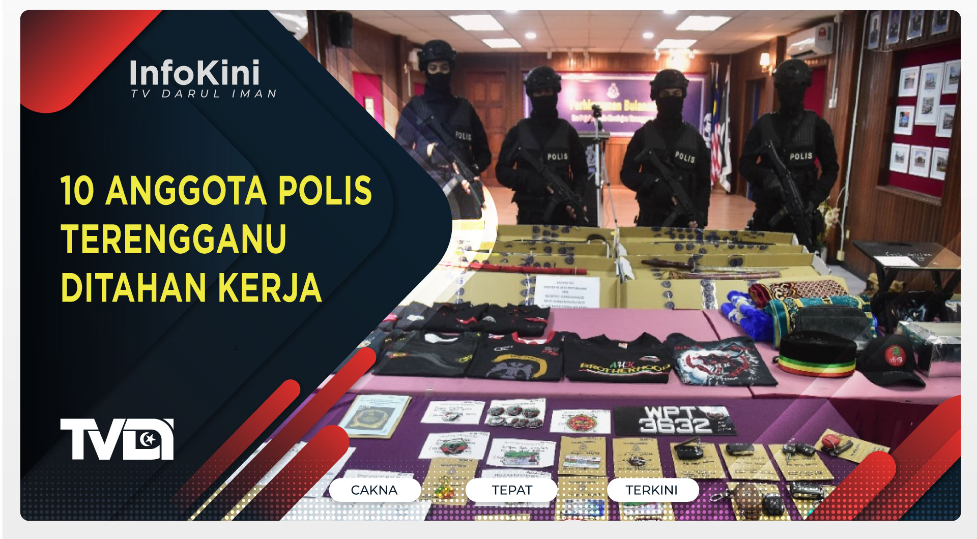 10 Anggota Polis Terengganu Ditahan Kerja