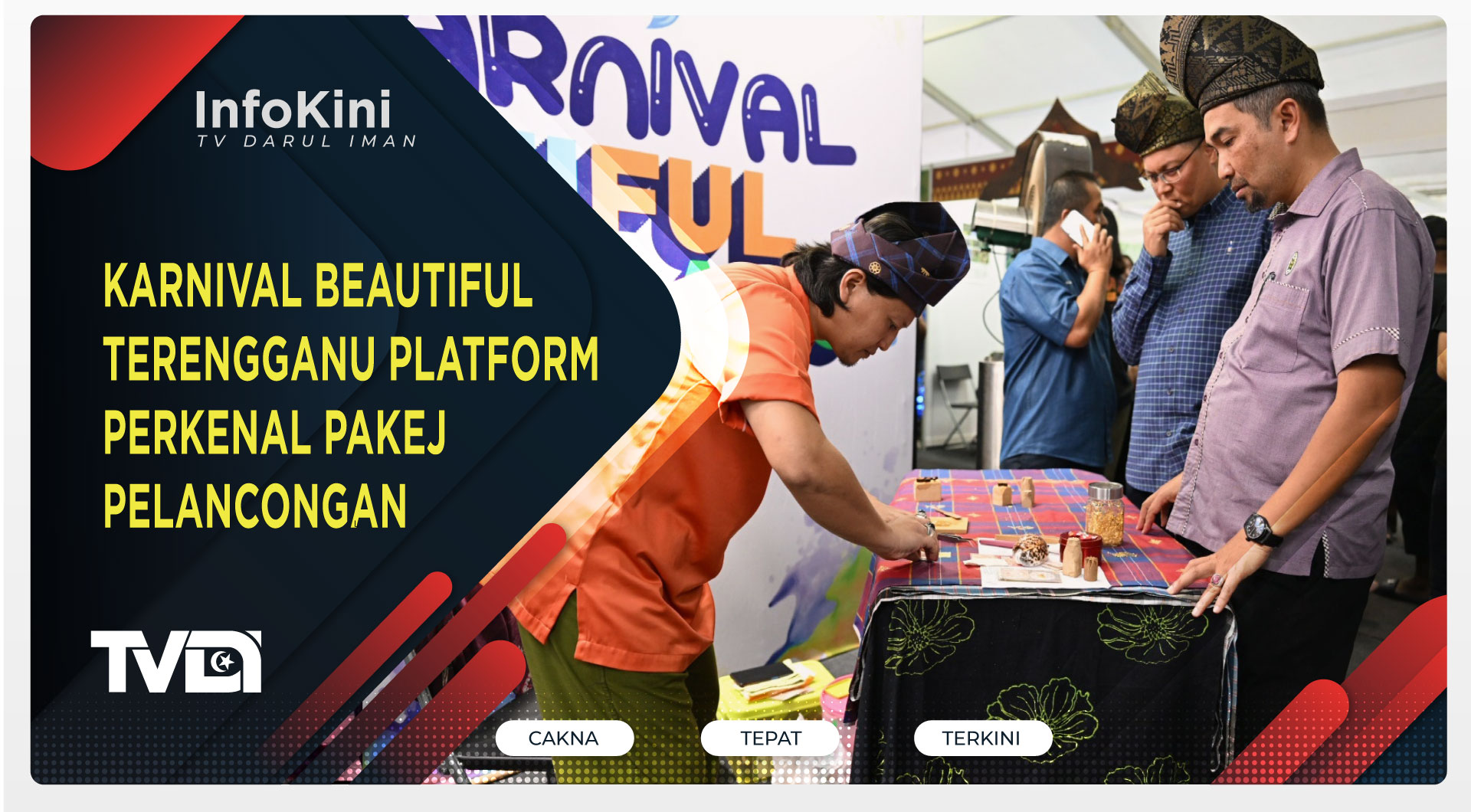 Karnival Beautiful Terengganu Platform Perkenal Pakej Pelancongan