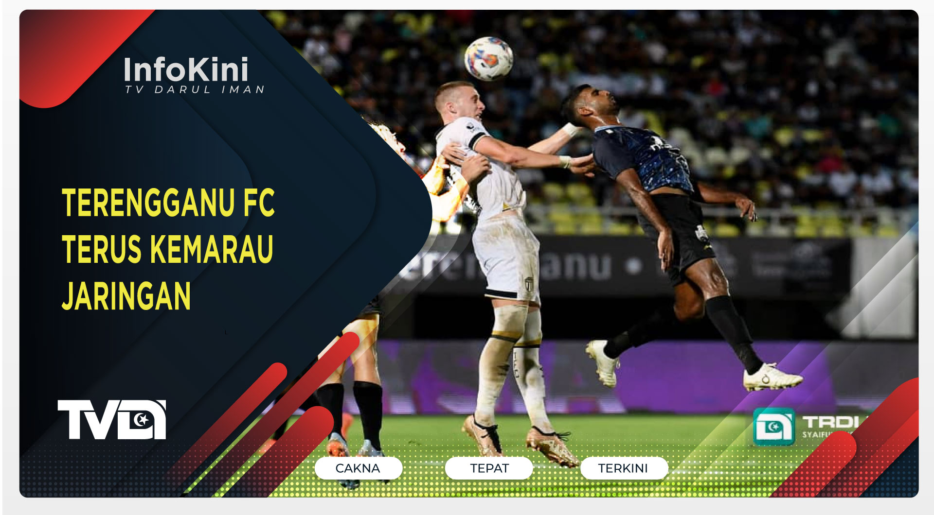 Terengganu FC Terus Kemarau Jaringan