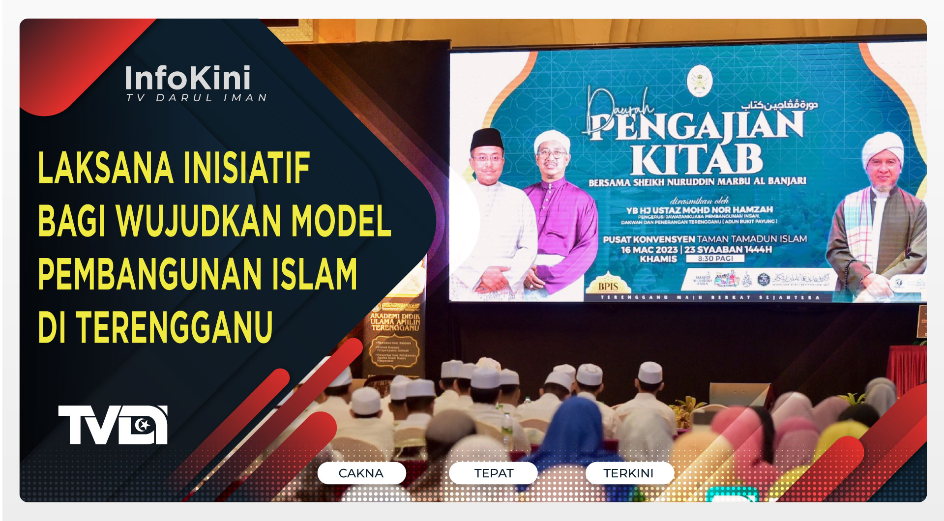 Laksana Inisiatif Bagi Wujudkan Model Pembangunan Islam di Terengganu