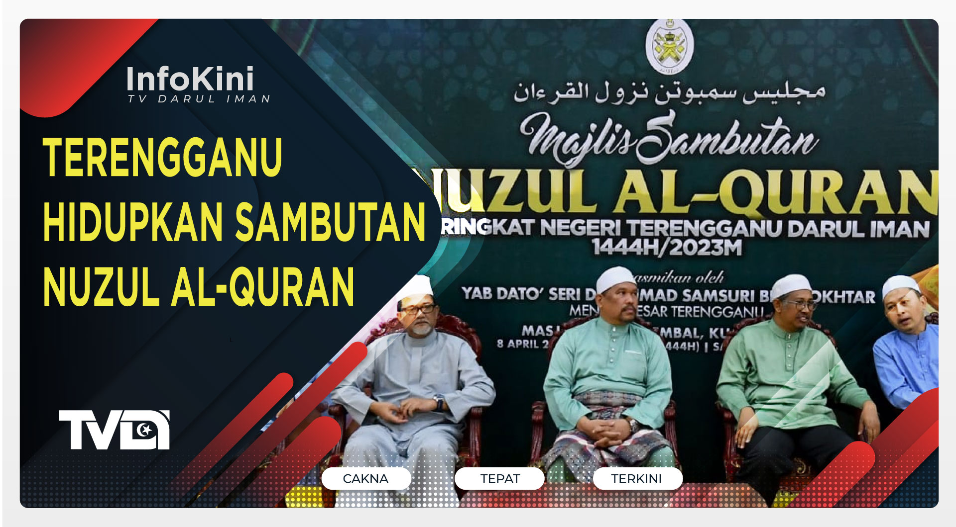 Terengganu Hidupkan Sambutan Nuzul Al-Quran