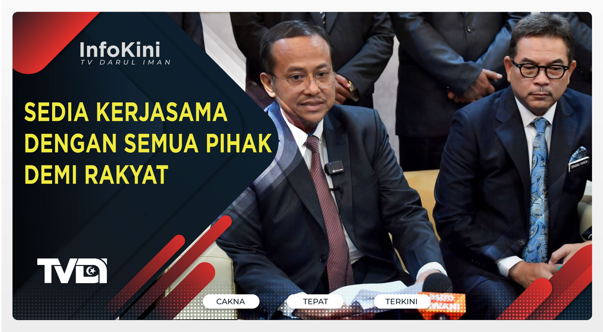 Sedia Kerjasama Dengan Semua Pihak Demi Rakyat