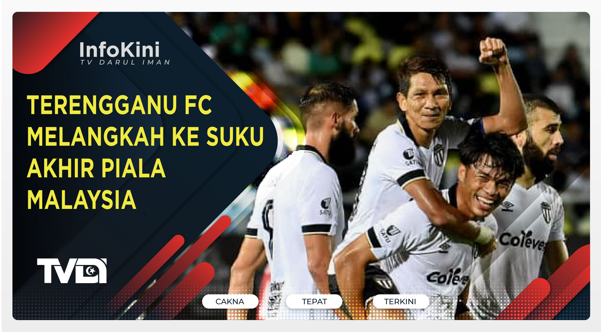 Terengganu FC Melangkah Ke Suku Akhir Piala Malaysia