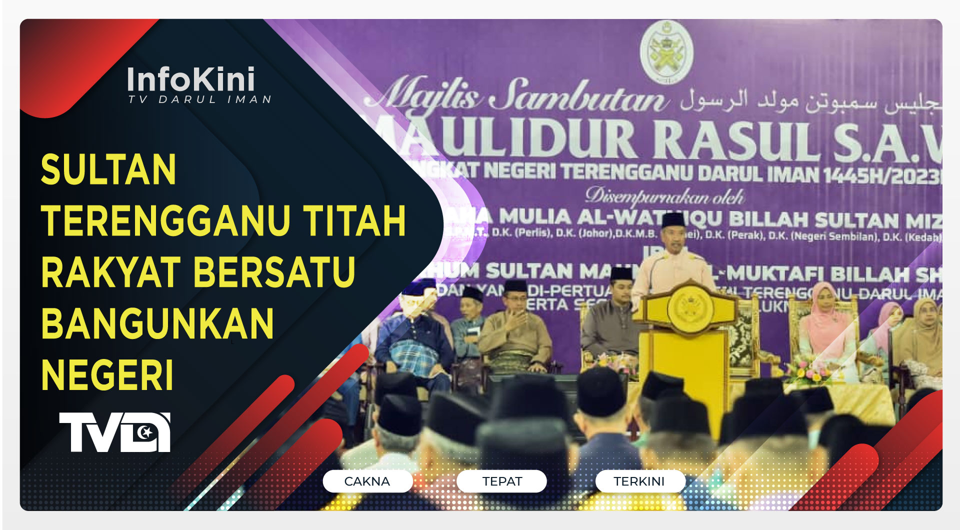 Sultan Terengganu Titah Rakyat Bersatu Bangunkan Negeri