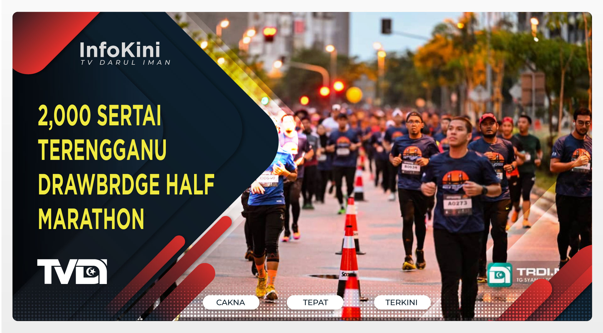 2,000 Sertai Terengganu Drawbrdge Half Marathon