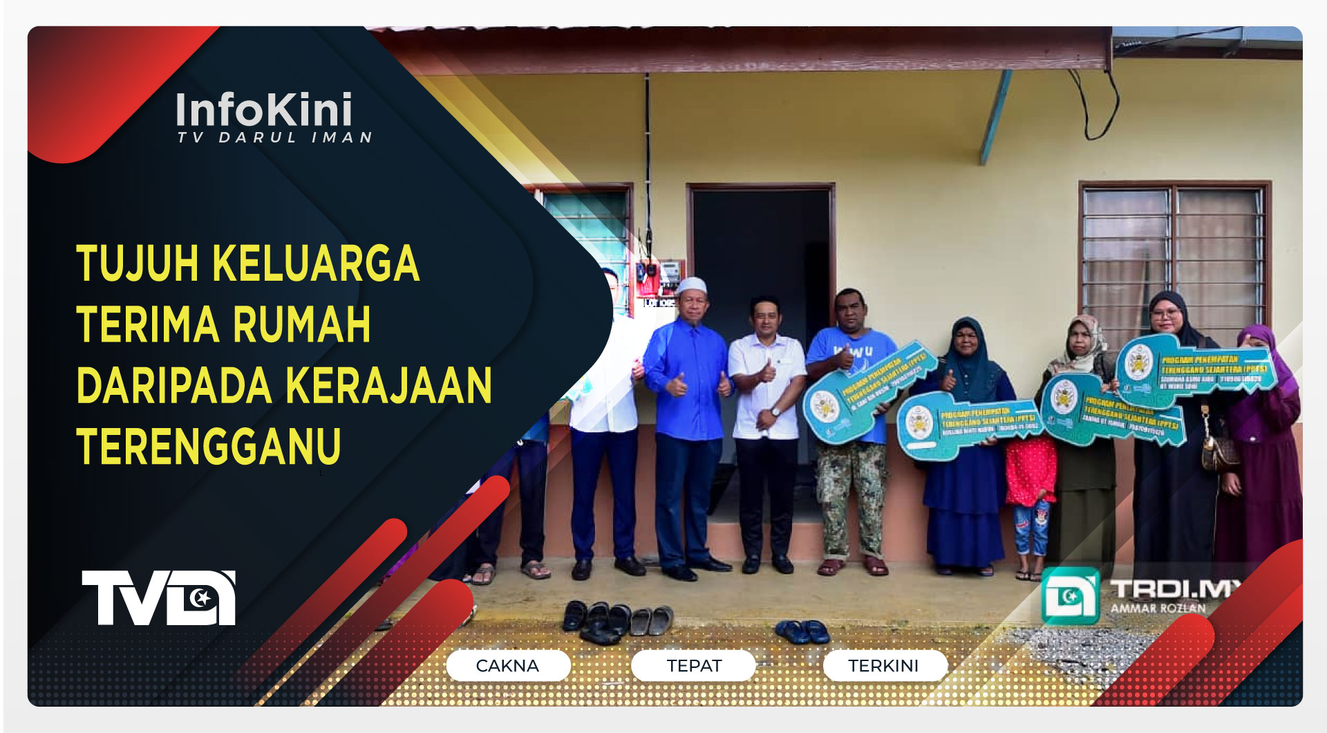 Tujuh Keluarga Terima Rumah daripada Kerajaan Terengganu