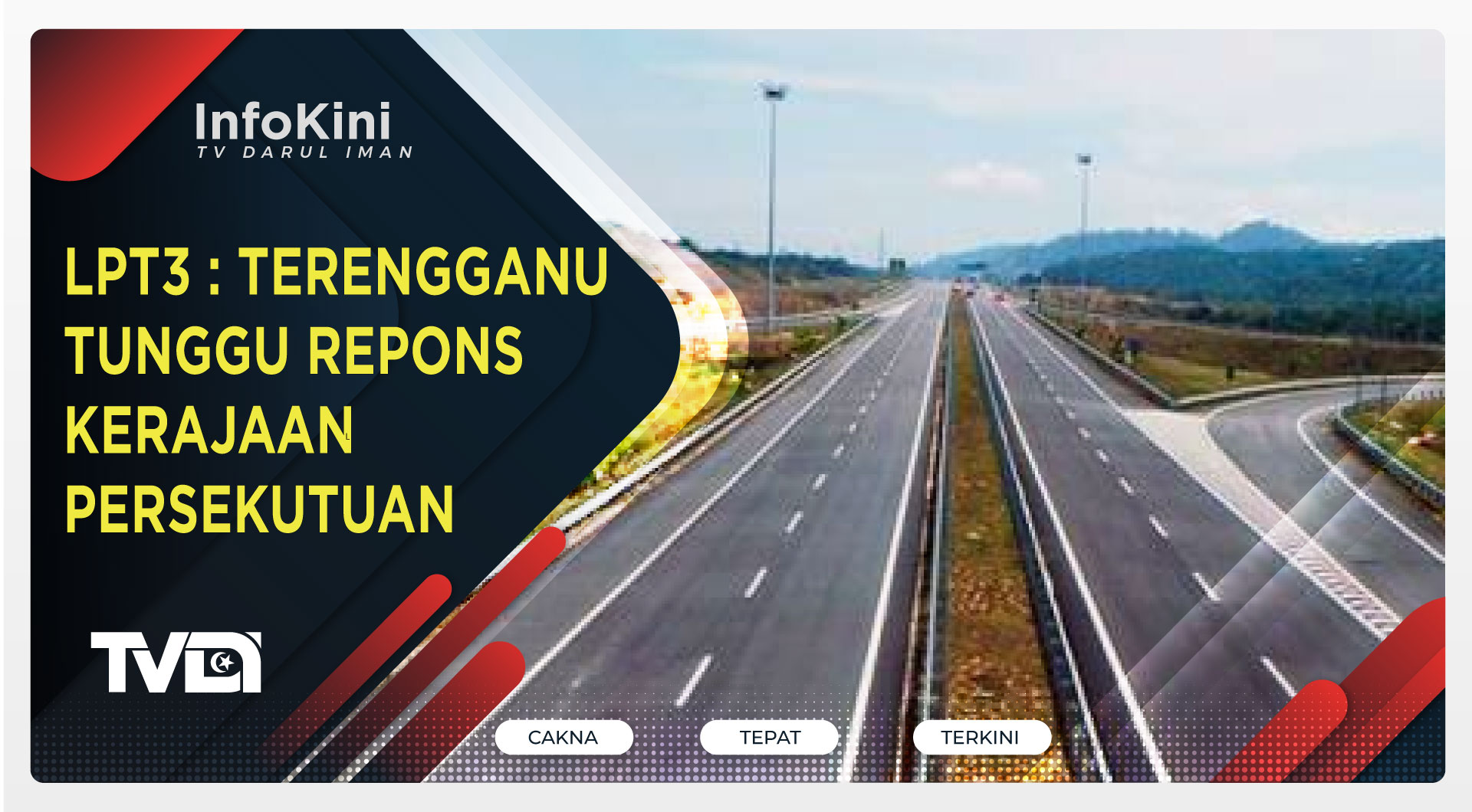 LPT3 : Terengganu Tunggu Repons Kerajaan Persekutuan