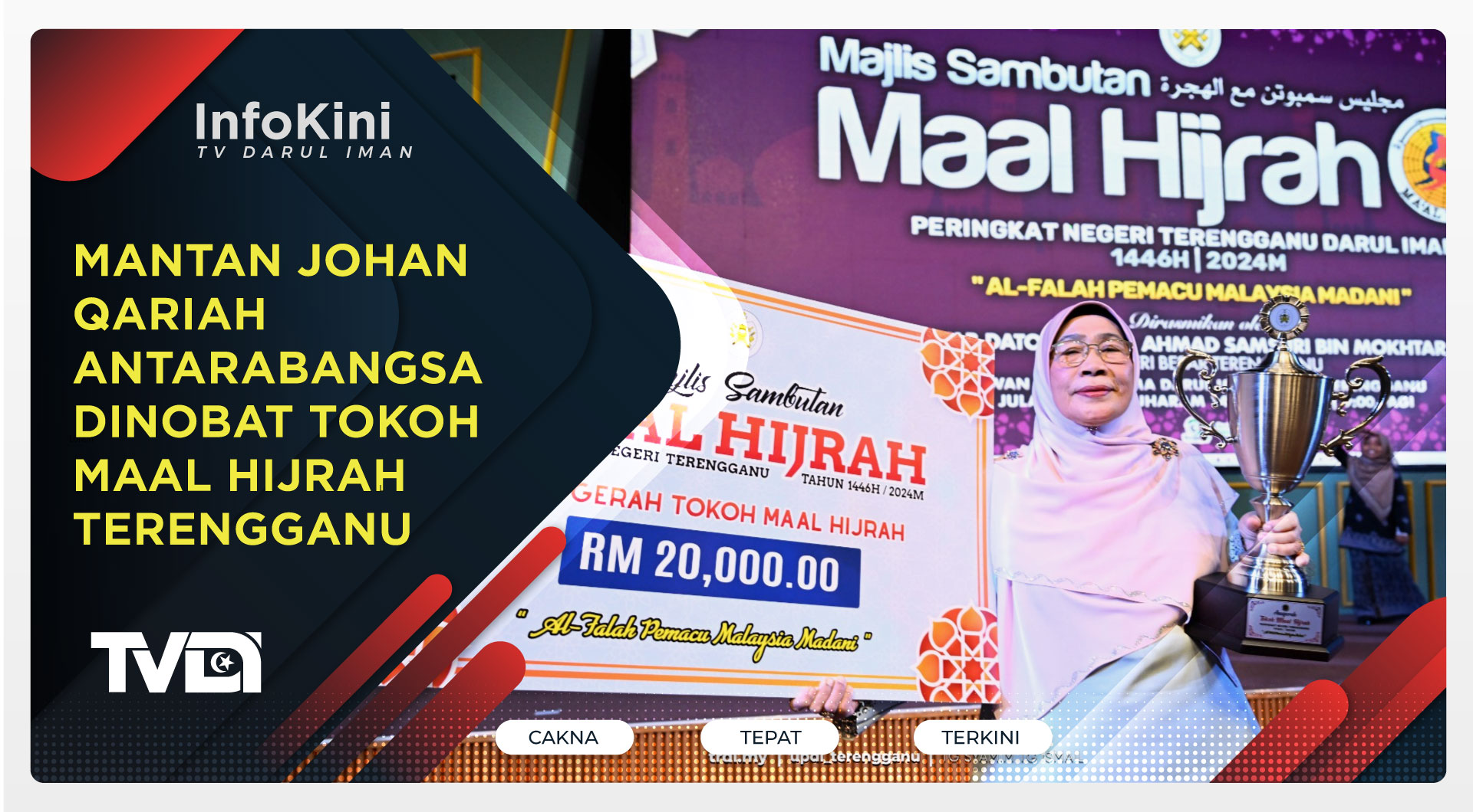 Mantan Johan Qariah Antarabangsa Dinobat Tokoh Maal Hijrah Terengganu