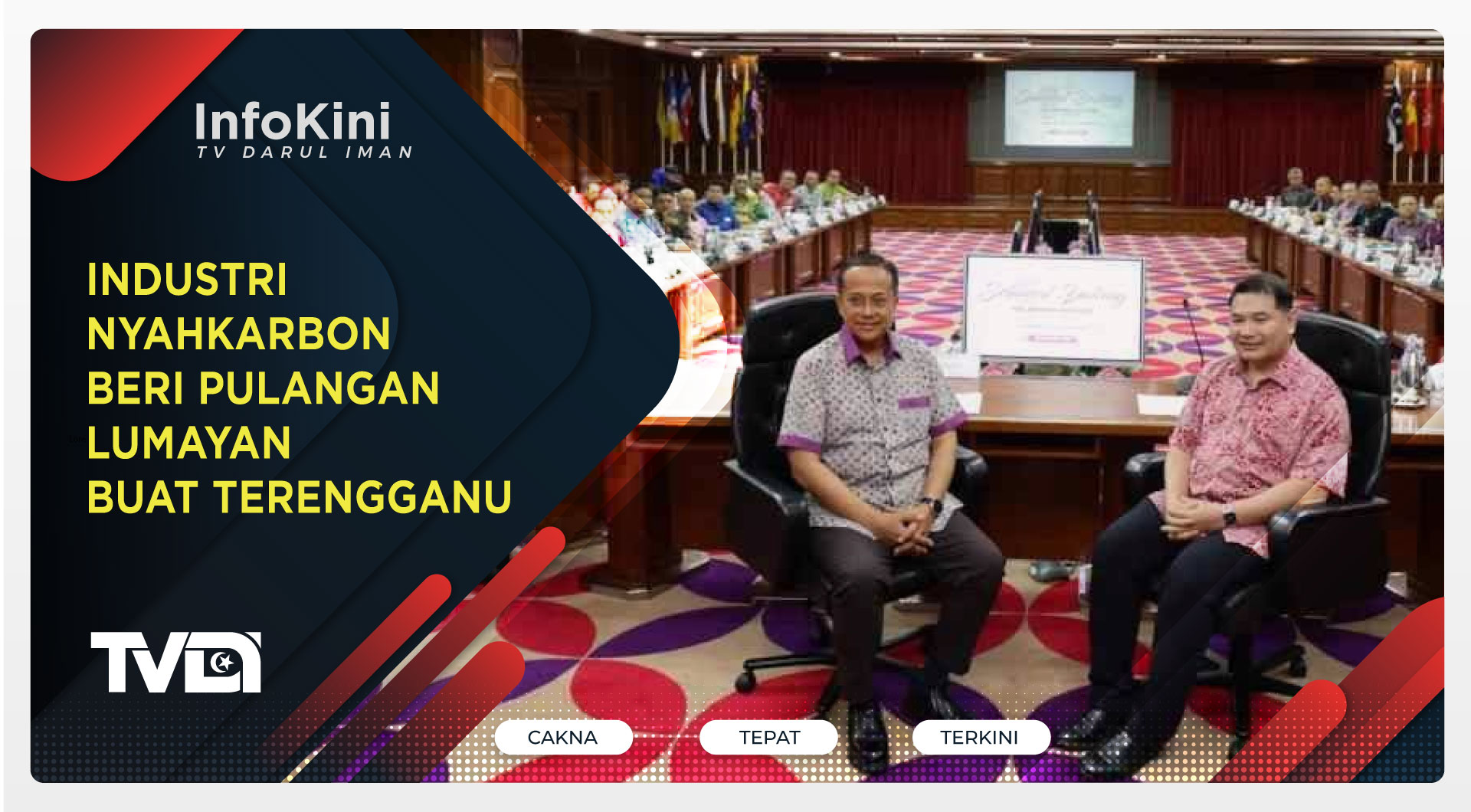 Industri Nyahkarbon Beri Pulangan Lumayan Buat Terengganu