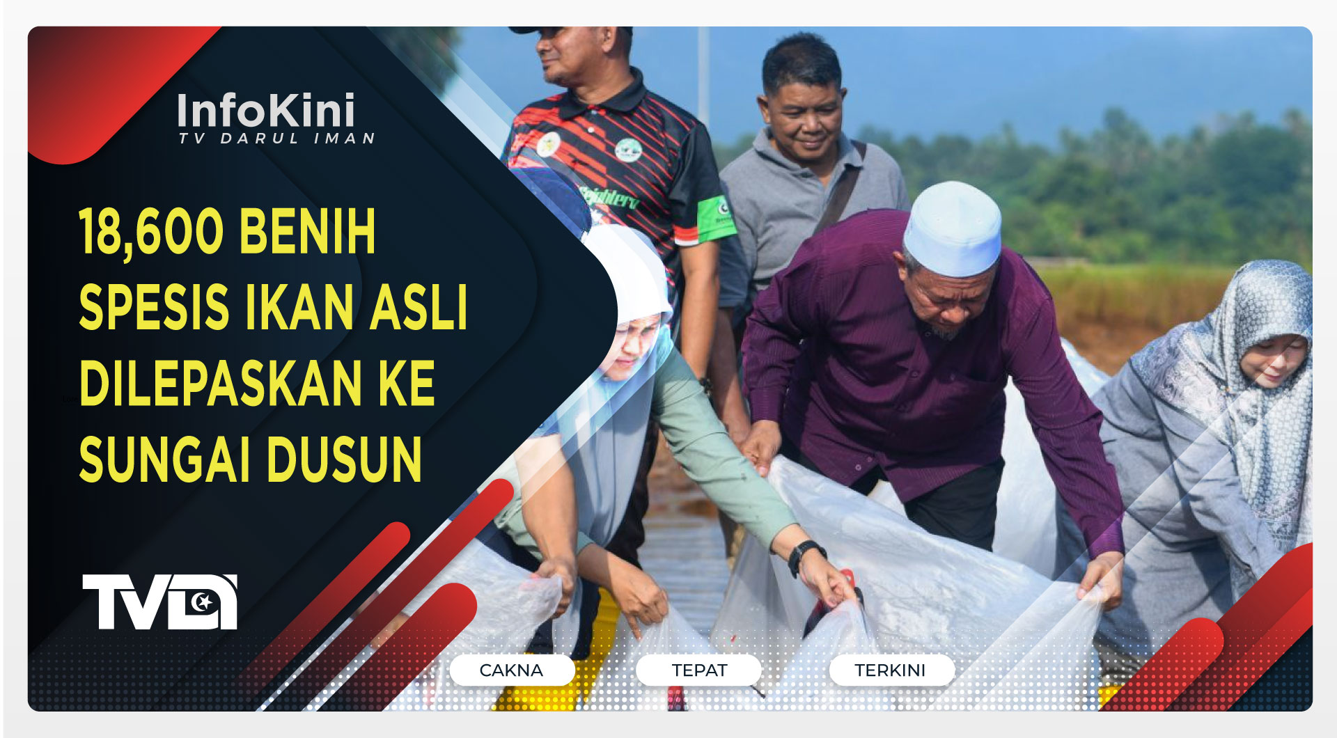 18,600 Benih Spesis Ikan Asli Dilepaskan ke Sungai Dusun