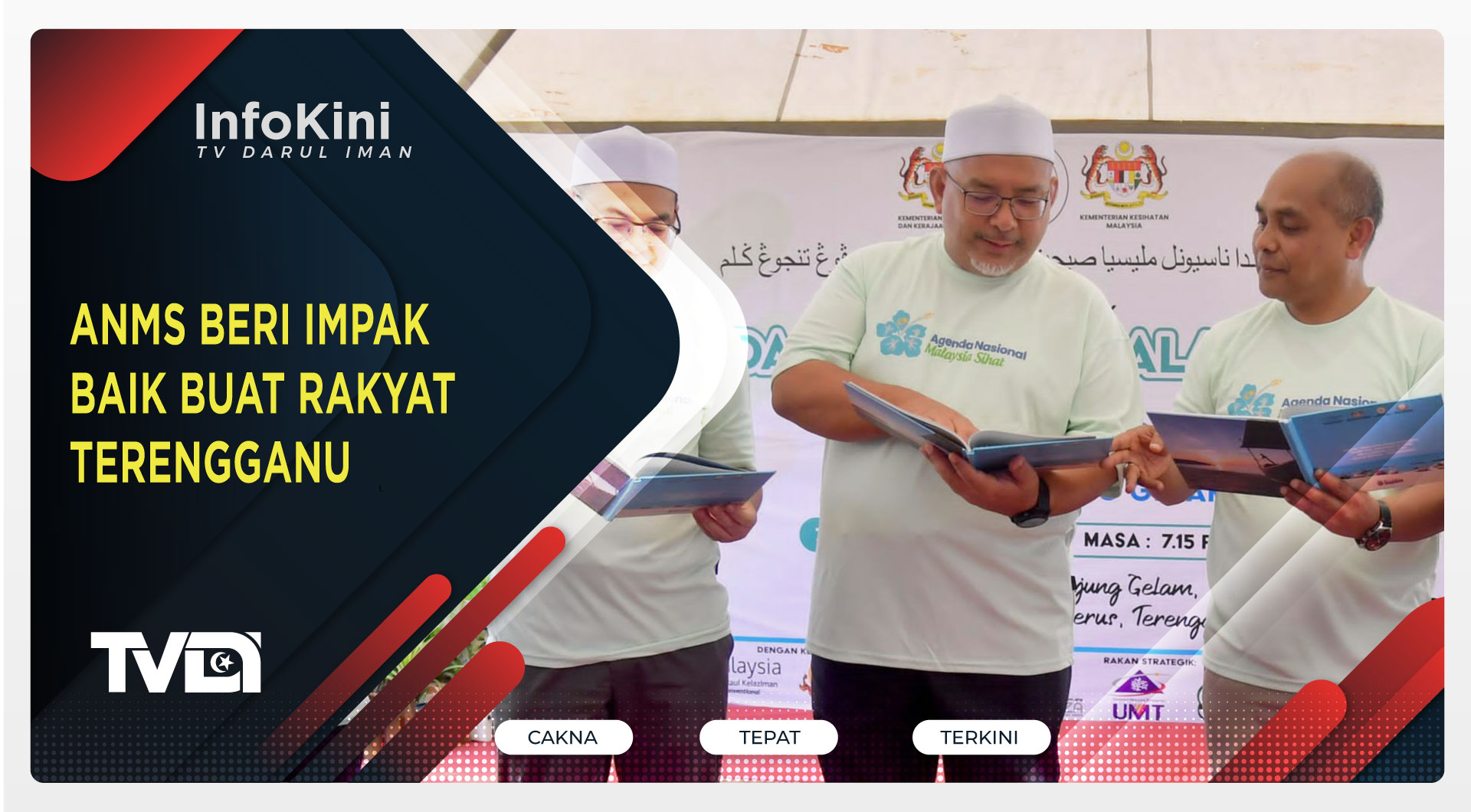 ANMS Beri Impak Baik Buat Rakyat Terengganu